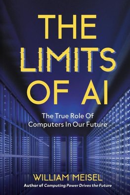 The Limits of AI