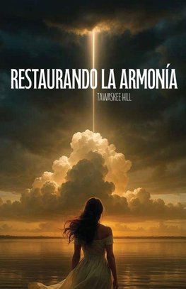 Restaurando La Armonía