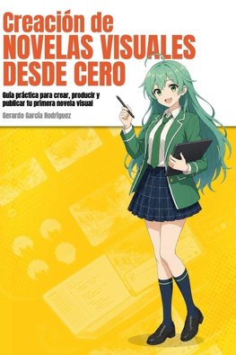 Creación de Novelas Visuales Desde Cero