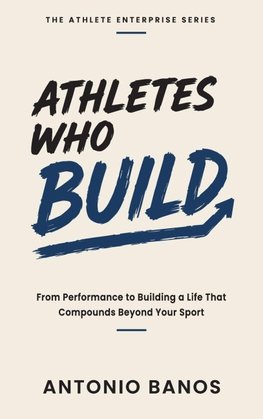 Athletes Who Build
