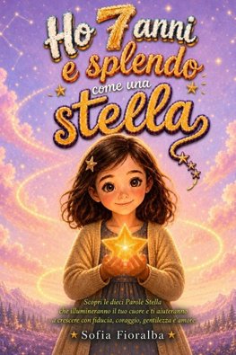 Ho 7 anni e splendo come una stella