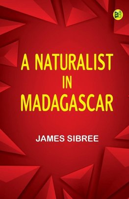 A naturalist in Madagascar