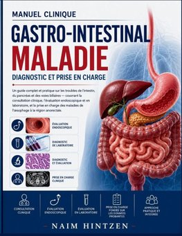 Gastro-intestinal Maladie Diagnostic et prise en charge