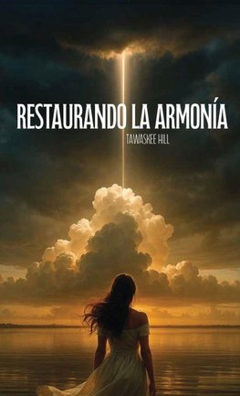 Restaurando La Armonía