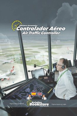 Controlador Aéreo / Air Traffic Controller