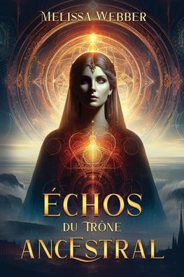 Échos du Trône ancestral