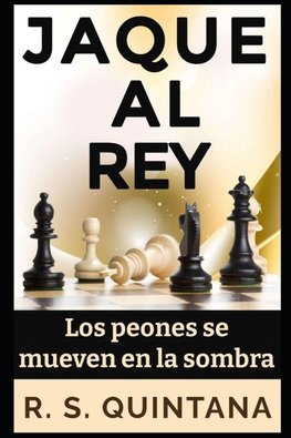 JAQUE AL REY