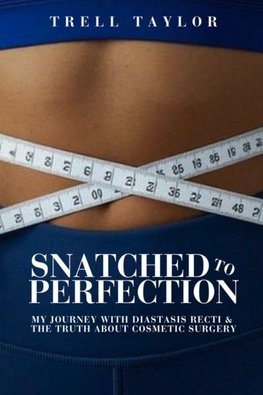 Snatched to Perfection