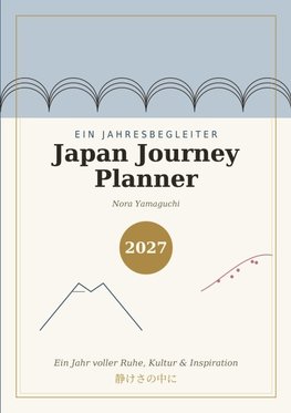 Japan Journey Planner 2027