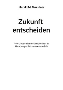 Zukunft entscheiden
