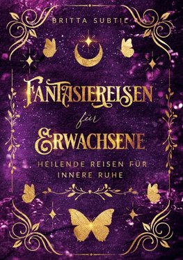Fantasiereisen für Erwachsene