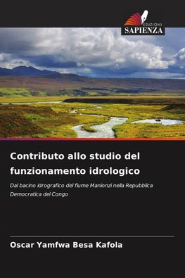 Contributo allo studio del funzionamento idrologico