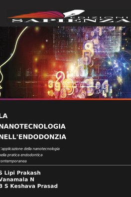 LA NANOTECNOLOGIA NELL'ENDODONZIA