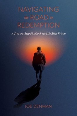 Navigating the Road to Redemption