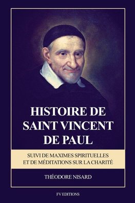 Histoire de saint Vincent de Paul
