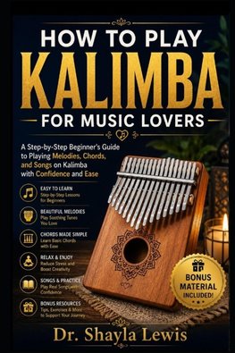 HOW TO PLAY KALIMBA FOR MUSIC LOVERS