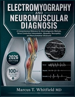 ELECTROMYOGRAPHY AND NEUROMUSCULAR DIAGNOSIS