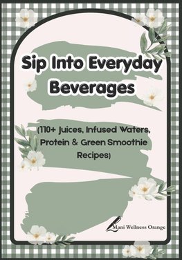 Sip Into Everyday Beverages
