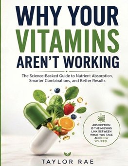 Why Your Vitamins Aren't Working