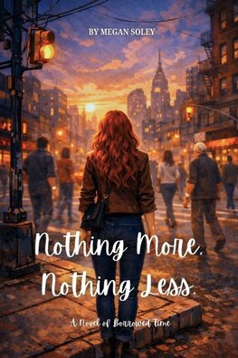NOTHING MORE, NOTHING LESS