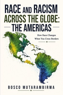 Race and Racism Across the Globe