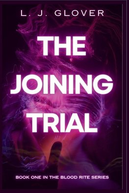 The Joining Trial