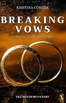 Breaking Vows