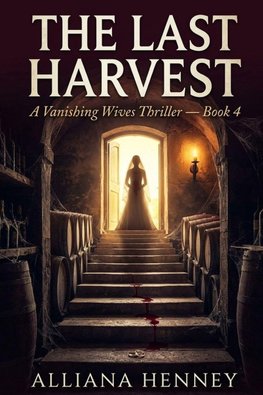 The Last Harvest