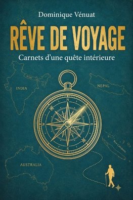 RÊVE DE VOYAGE