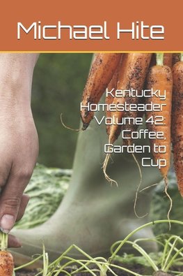 Kentucky Homesteader Volume 42