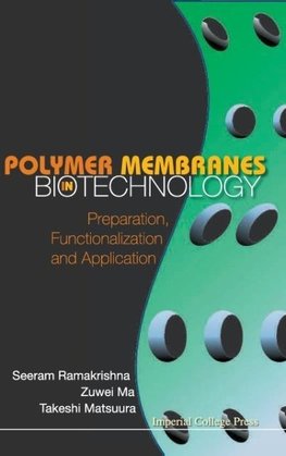 POLYMER MEMBRANES IN BIOTECHNOLOGY