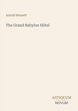 The Grand Babylon Hôtel