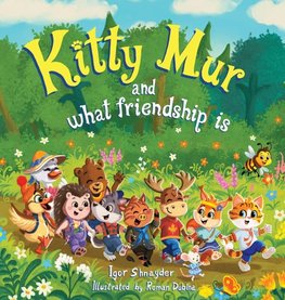 Kitty Mur and what friendship is