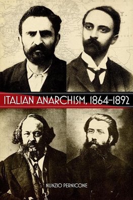 Italian Anarchism, 1864-1892