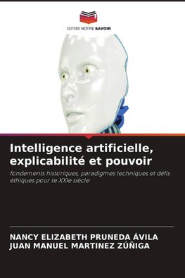 Intelligence artificielle, explicabilité et pouvoir