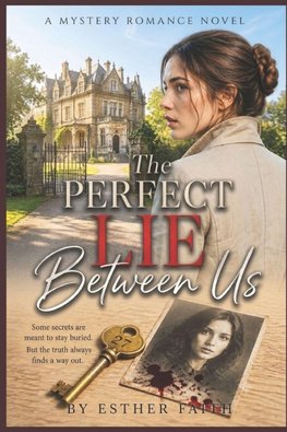 The Perfect Lie Between Us