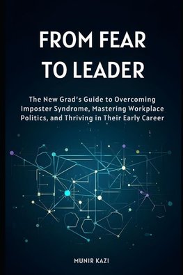 From Fear to Leader
