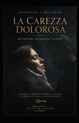 La carezza dolorosa