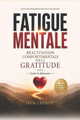 La Réactivation Comportementale par la Gratitude (RECG)