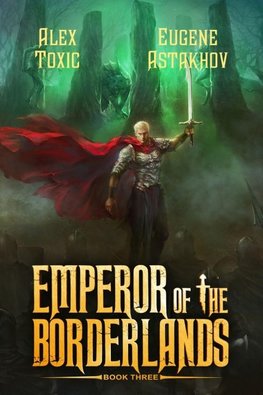 Emperor of the Borderlands (Book 3)