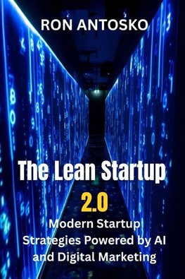 The Lean Startup 2.0