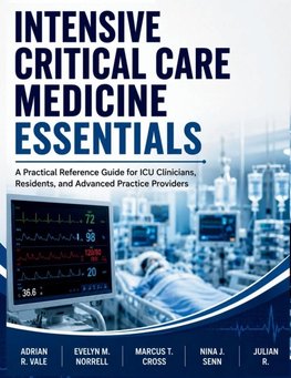 Intensive Critical Care Medicine Essentials