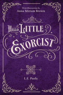 Hello, Little Exorcist
