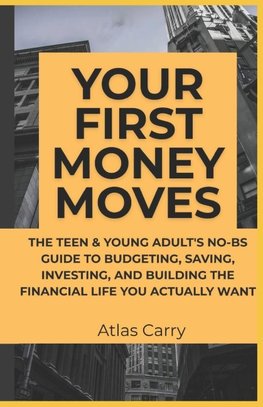 Your First Money Moves