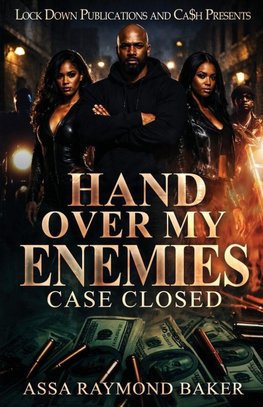 Hand Over My Enemies