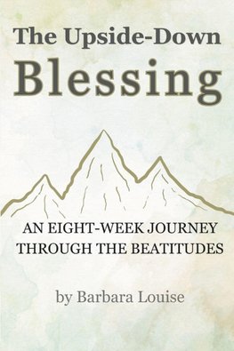 The Upside-Down Blessing