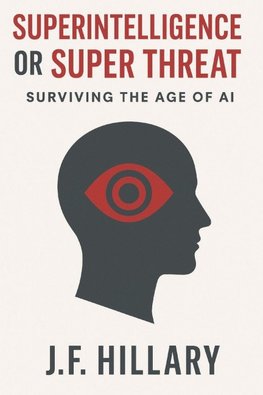 Superintelligence or Super Threat