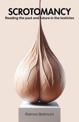 Scrotomancy