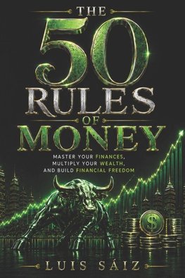 The 50 Rules of Money