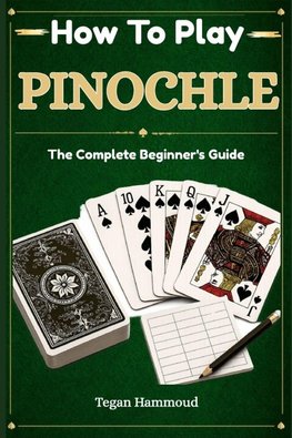 How to Play Pinochle